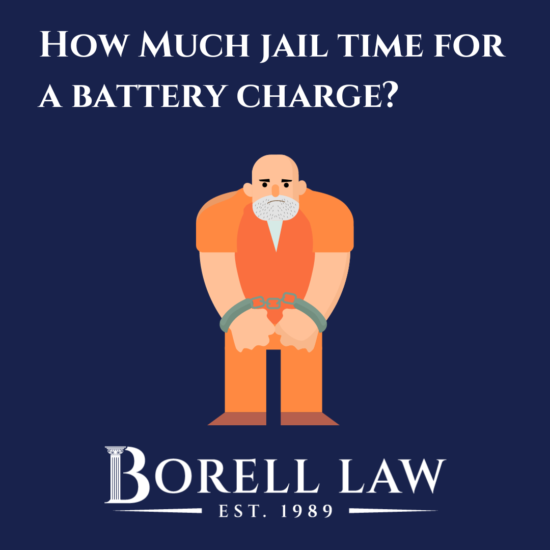 How Much Jail Time Can You Expect to Face for a Battery Charge